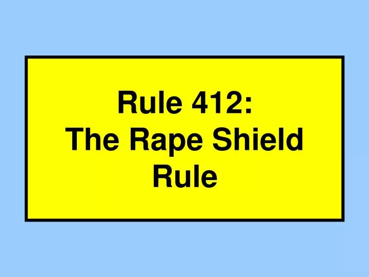 rule 412 the rape shield rule