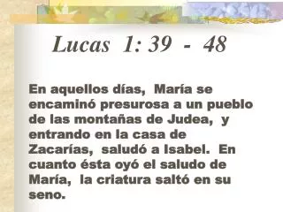 Lucas 1: 39 - 48