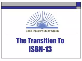 The Transition To ISBN-13