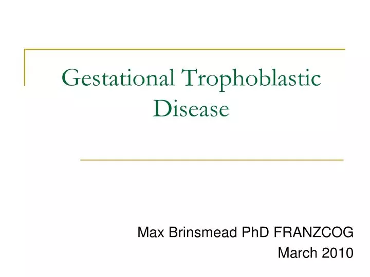 gestational trophoblastic disease