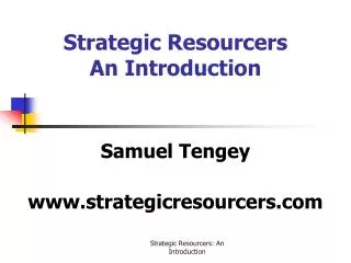 Strategic Resourcers An Introduction