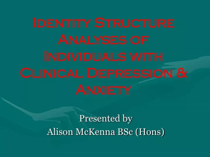 identity structure analyses of individuals with clinical depression anxiety