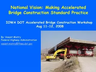 National Vision: Making Accelerated Bridge Construction Standard Practice
