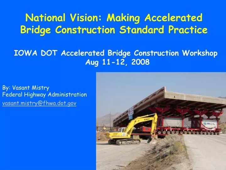 national vision making accelerated bridge construction standard practice