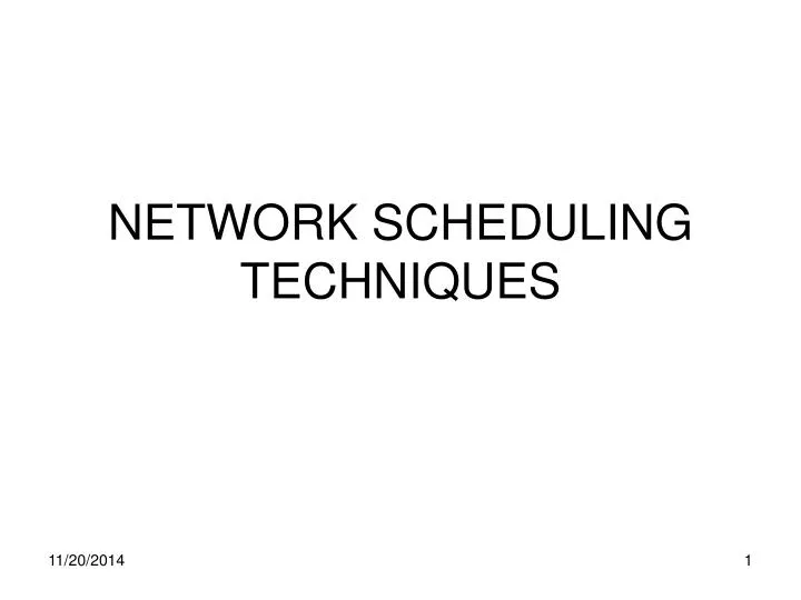 network scheduling techniques
