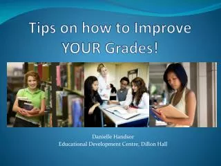 Tips on how to Improve YOUR Grades!