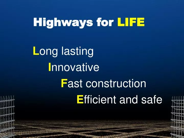 highways for life