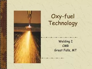 Oxy-fuel Technology