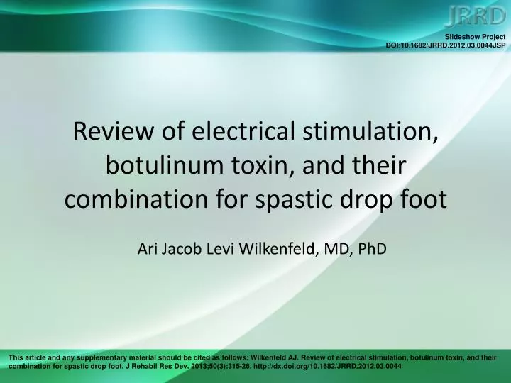 review of electrical stimulation botulinum toxin and their combination for spastic drop foot