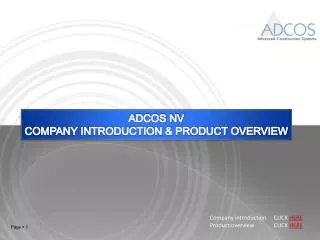 ADCOS NV COMPANY INTRODUCTION &amp; PRODUCT OVERVIEW