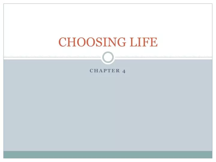 choosing life