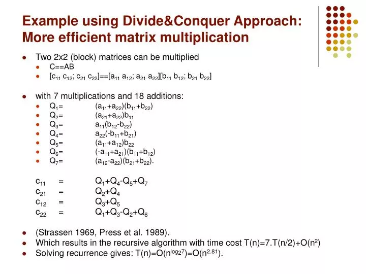 example using divide conquer approach more efficient matrix multiplication