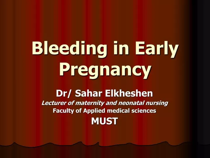 bleeding in early pregnancy