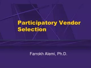 Participatory Vendor Selection