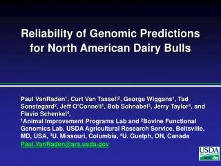 Reliability of Genomic Predictions for North American Dairy Bulls