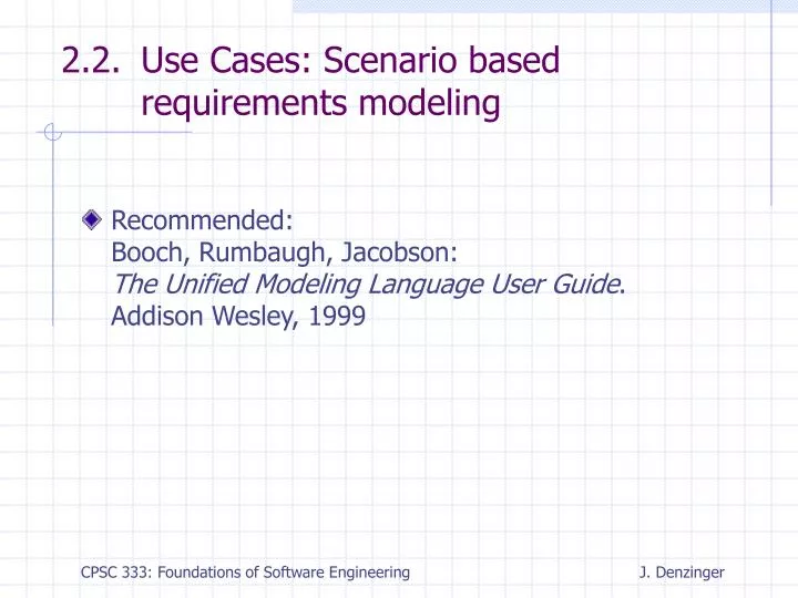 2 2 use cases scenario based requirements modeling
