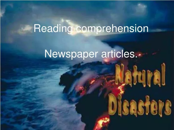 reading comprehension newspaper articles