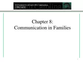 Chapter 8: Communication in Families