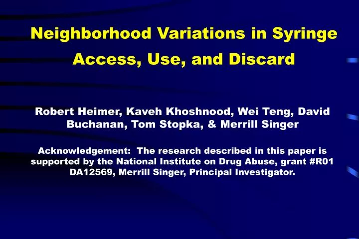 neighborhood variations in syringe access use and discard