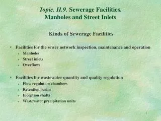 Topic. II.9. Sewerage Facilities. Manholes and Street Inlets