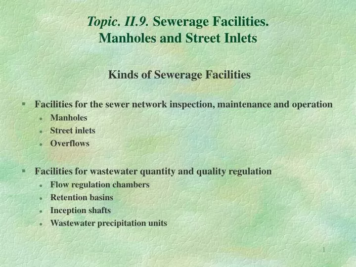 topic ii 9 sewerage facilities manholes and street inlets