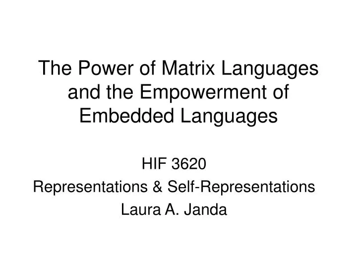 the power of matrix languages and the empowerment of embedded languages
