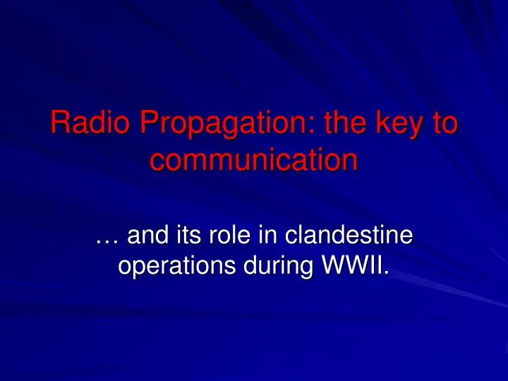 radio propagation the key to communication
