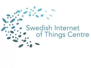 Why a consumer-oriented Internet of Things centre in Sweden?