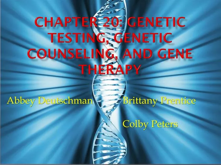 c hapter 20 genetic testing genetic counseling and gene therapy