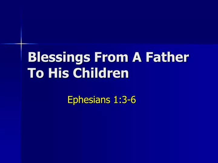 blessings from a father to his children