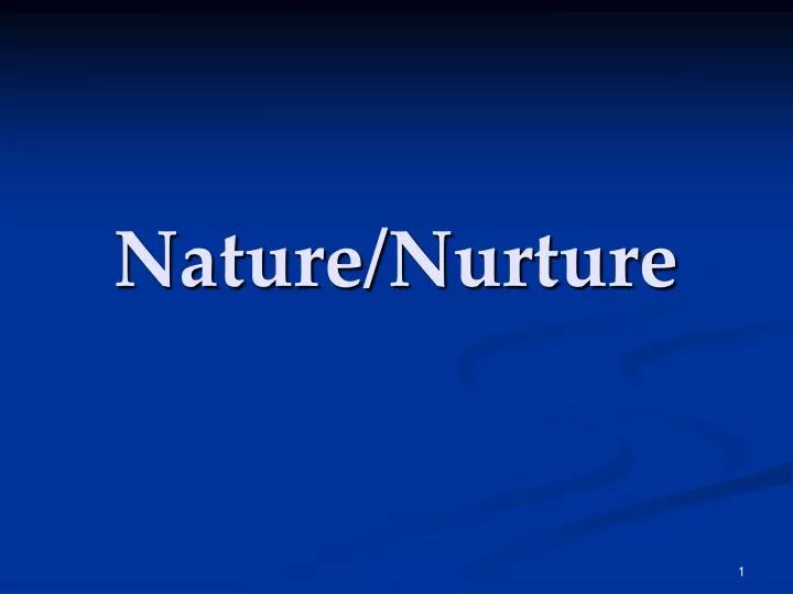 nature nurture