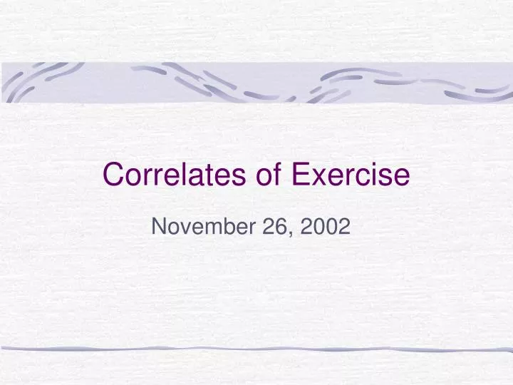 correlates of exercise