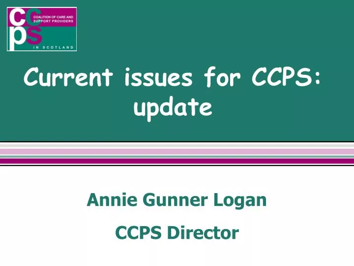 current issues for ccps update