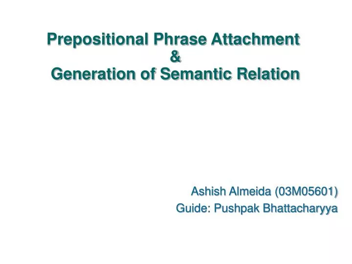 prepositional phrase attachment generation of semantic relation