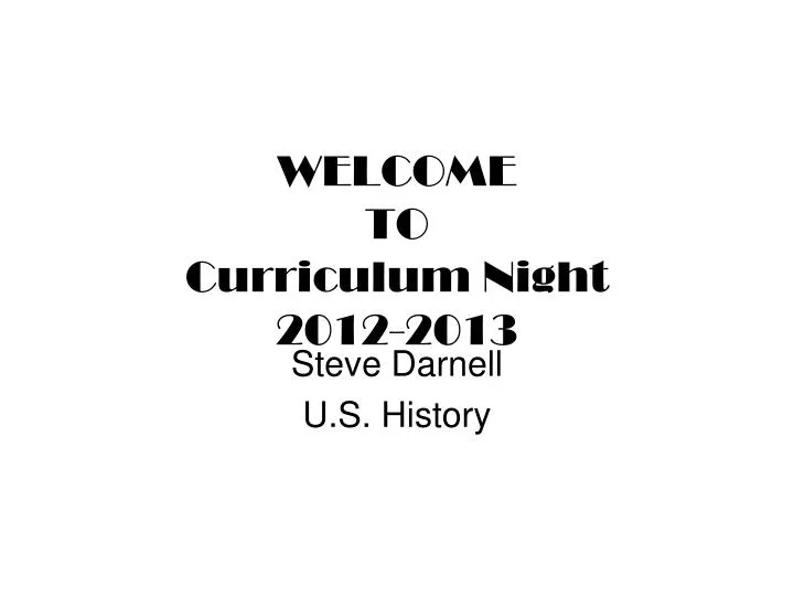 welcome to curriculum night 2012 2013