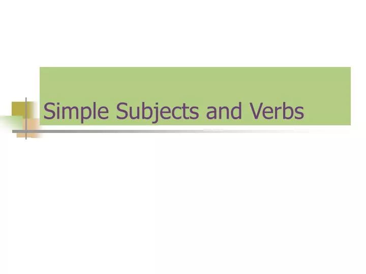 simple subjects and verbs