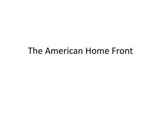 The American Home Front