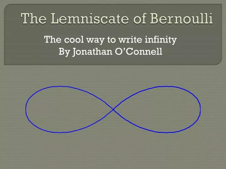 the lemniscate of bernoulli