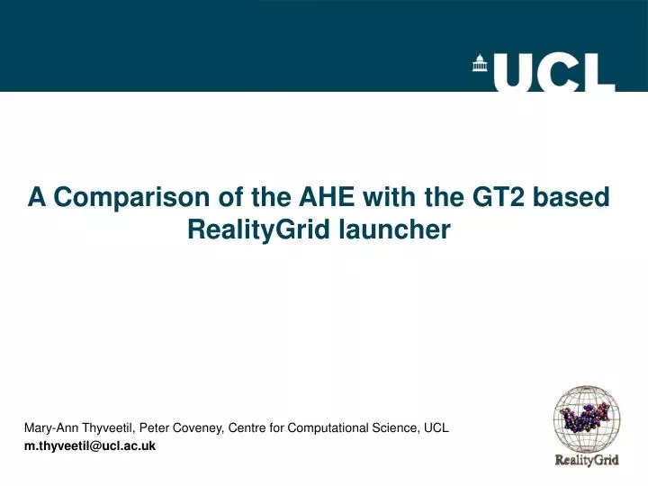 a comparison of the ahe with the gt2 based realitygrid launcher