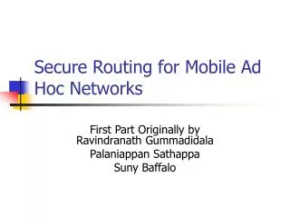 Secure Routing for Mobile Ad Hoc Networks