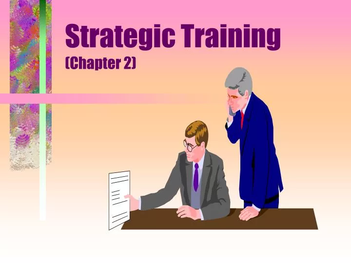 strategic training chapter 2