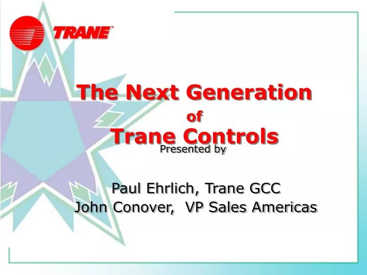 the next generation of trane controls