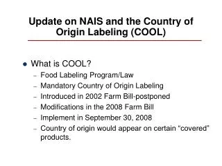 Update on NAIS and the Country of Origin Labeling (COOL)