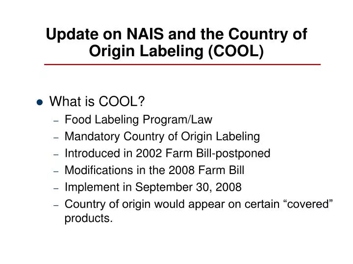 update on nais and the country of origin labeling cool