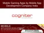 Mobile Gaming Apps by Mobile App Development Company India