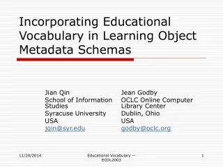 Incorporating Educational Vocabulary in Learning Object Metadata Schemas