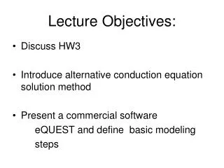 Lecture Objectives: