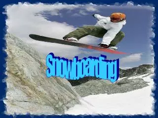 Snowboarding