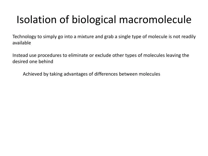 isolation of biological macromolecule