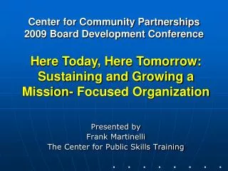 Center for Community Partnerships 2009 Board Development Conference